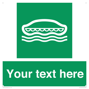 Custom sign safe condition Lifeboat